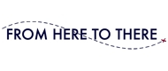 From Here To There Logo