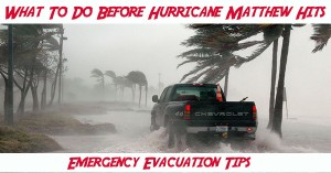 Hurricane Matthew Evacuation Tips