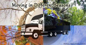 Moving during different seasons has different advantages and disadvantages.